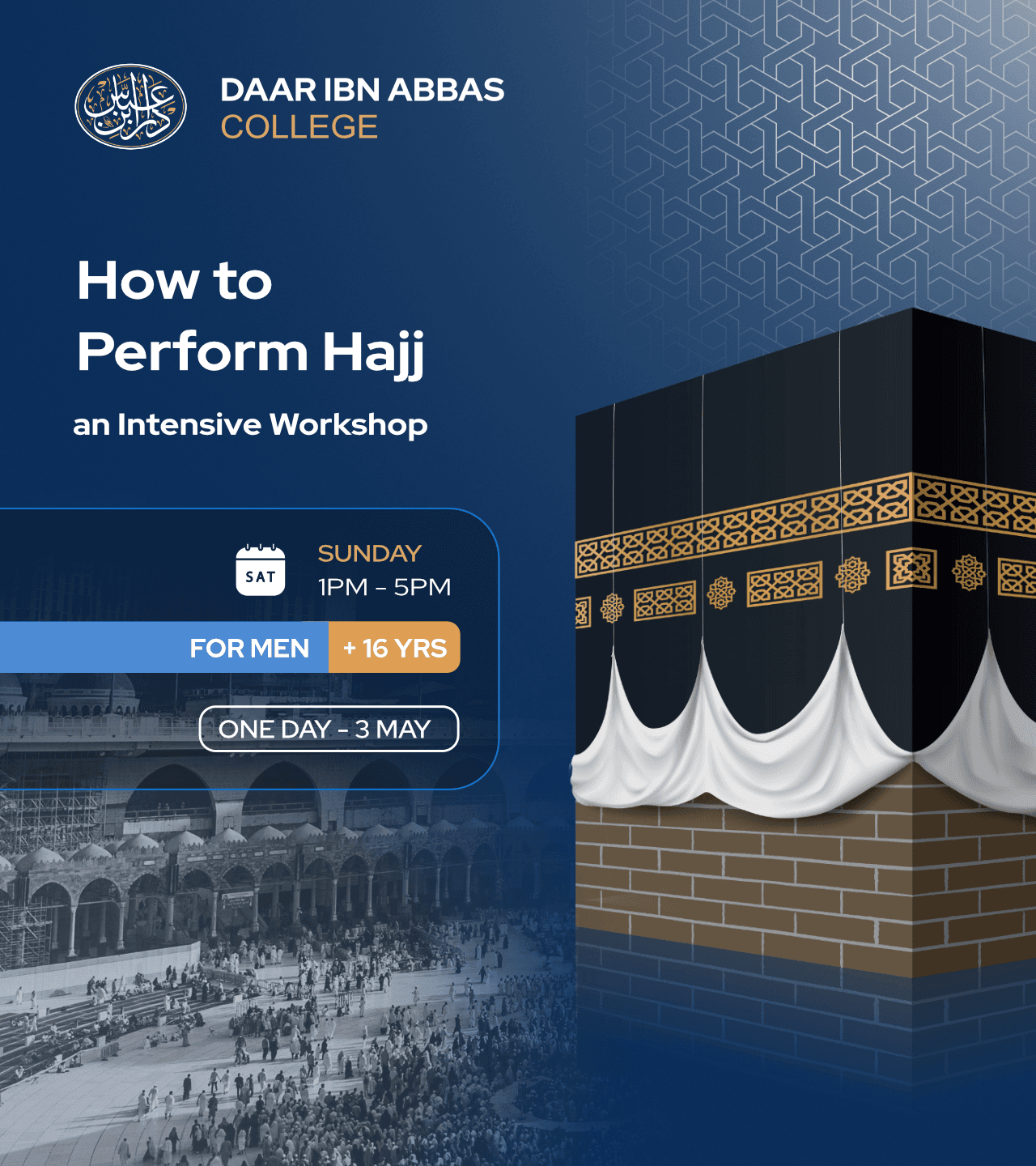 How to Perform Hajj | Intensive One Day Workshop